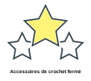 Accessoires de crochet fermé