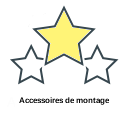 Accessoires de montage