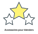 Accessoires pour blenders