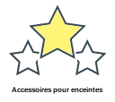 Accessoires pour enceintes