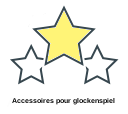 Accessoires pour glockenspiel