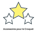 Accessoires pour le Croquet