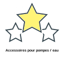 Accessoires pour pompes ŕ eau