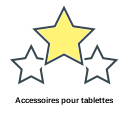 Accessoires pour tablettes