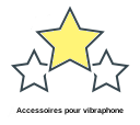 Accessoires pour vibraphone