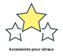 Accessoires pour vitraux