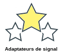 Adaptateurs de signal