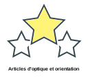 Articles d'optique et orientation