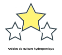 Articles de culture hydroponique