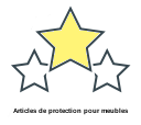 Articles de protection pour meubles