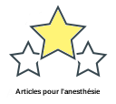 Articles pour l'anesthésie