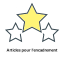 Articles pour l'encadrement