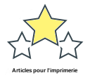 Articles pour l'imprimerie