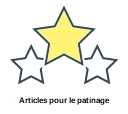 Articles pour le patinage