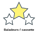 Baladeurs ŕ cassette