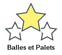 Balles et Palets