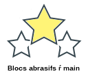 Blocs abrasifs ŕ main