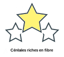 Céréales riches en fibre