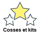 Cosses et kits