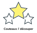 Couteaux ŕ découper