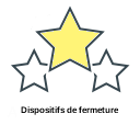 Dispositifs de fermeture