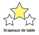 Drapeaux de table