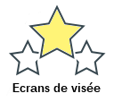 Ecrans de visée