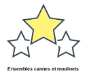 Ensembles cannes et moulinets