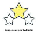 Équipements pour badminton