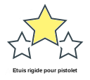 Etuis rigide pour pistolet