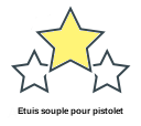 Etuis souple pour pistolet