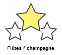 Flűtes ŕ champagne