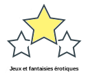 Jeux et fantaisies érotiques