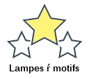 Lampes ŕ motifs