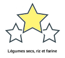 Légumes secs, riz et farine