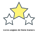 Livres anglais de Home trainers