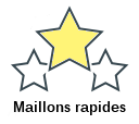 Maillons rapides