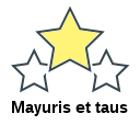 Mayuris et taus