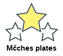 Mčches plates