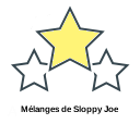 Mélanges de Sloppy Joe