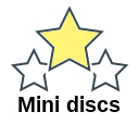 Mini discs