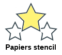 Papiers stencil