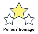 Pelles ŕ fromage