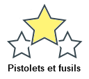 Pistolets et fusils