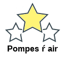 Pompes ŕ air