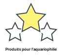 Produits pour l'aquariophilie