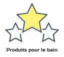 Produits pour le bain