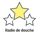 Radio de douche