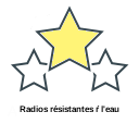 Radios résistantes ŕ l'eau