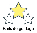 Rails de guidage